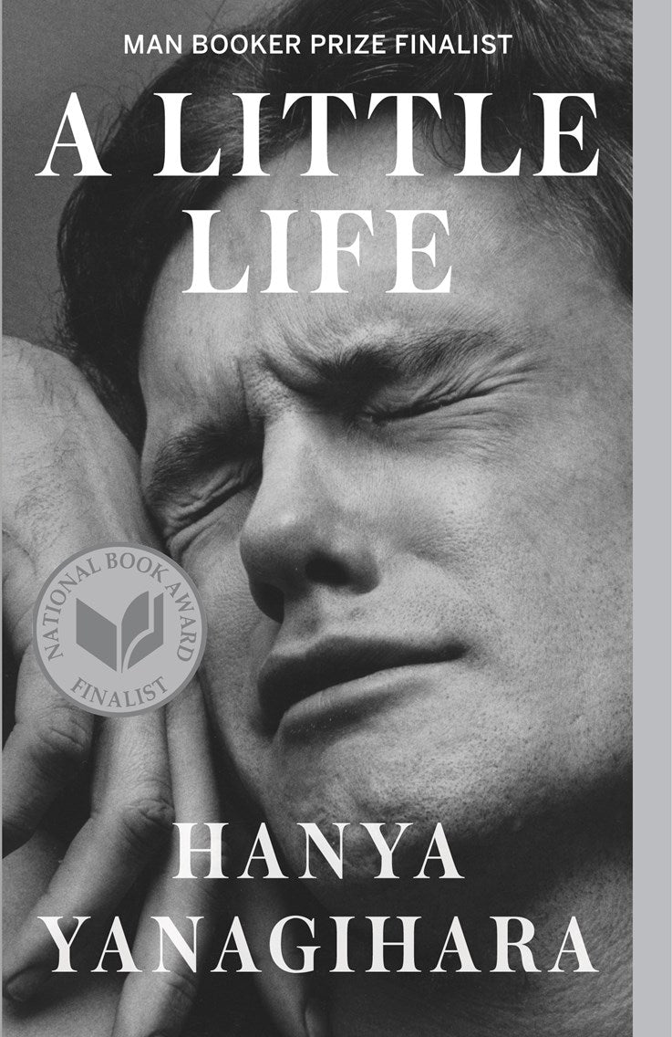 A Little Life- Hanya Yanagihara
