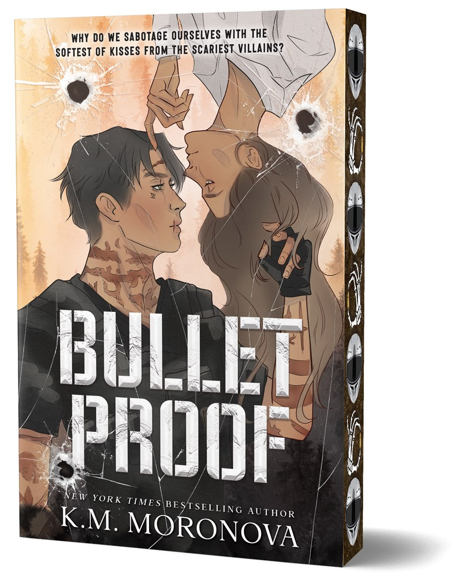 Bulletproof (Deluxe Edition) – K. M. Moronova