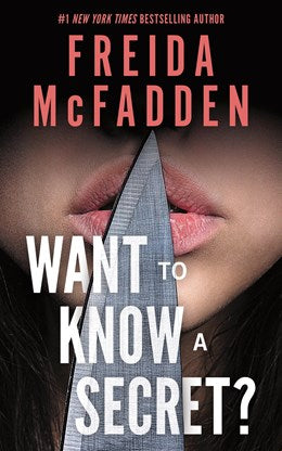 Want To Know A Secret - Freida McFadden
