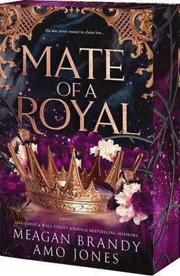 Mate of a Royal by Megan Brandy & Amy Jones