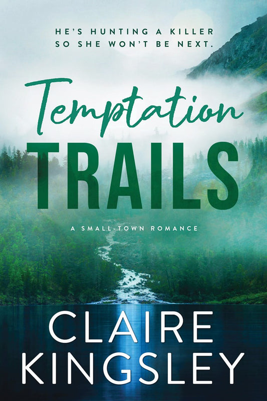 Temptation Trails -Claire Kingsley