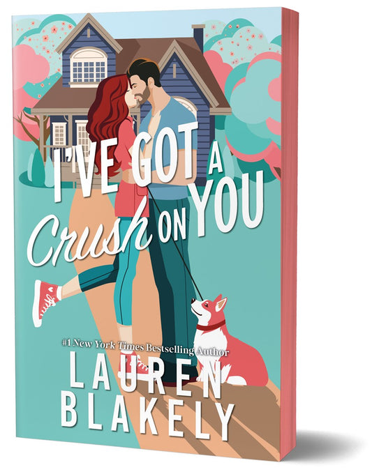 I've Got a Crush on You (Deluxe Edition) by Lauren Blakely