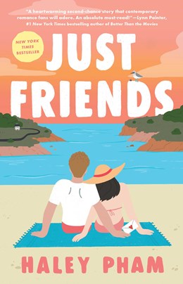 Just Friends -Haley Pham
